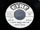 Rockin' Bradley   Fire Promo 1007   I Have News For You/Lookout