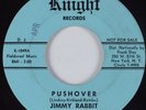 Garage 45 JIMMY RABBIT Pushover KNIGHT HEAR