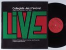 MALCOLM X COLLEGE AFRICAN-AMERICAN JAZZ ENSEMBLE Collegiate Jazz Festival 72 LP