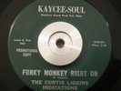 Funk/Soul 45 Curtis Liggins Indications - What It Is on KAYCEE-SOUL EX DJ ORIG