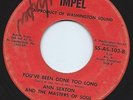 Northern Soul 45 Ann Sexton 'You've Been Gone Too Long' Impel Hear