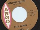 Northern Soul 45 Etta James 'Mellow Fellow' Argo Hear