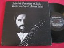 RARE PRIVATE CLASSICAL GUITAR LP - E. JAMES KALAL - FAVORITES OF J.S. BACH VG+