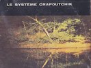 lp-LE SYSTEME CRAPOUTCHIK-AUSSI LOIN QUE JE ME SOUVIENNE-FRENCH CANADA PSYCH