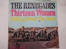 The Renegades - Thirteen Women (7