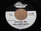 Earl Dean Smith Untie Me b/w Call Of The Wild 45 From Publishing Co Vault