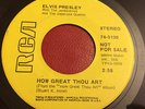 ELVIS PRESLEY - How Great Thou Art - Yellow Label RCA 0130 - promo 45 rpm record