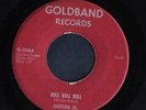 ROCKABILLY BLUES ROCK 45 GUITAR JR. ROLL ROLL ROLL GOLDBAND 1068 MINT HEAR