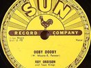 Rock & Roll 78 ROY ORBISON Ooby Dooby on Sun #242 from 1956 E- / V+