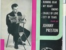 JOHNNY PRESTON RARE FRENCH EP MERCURY 14226 RUNNING BEAR