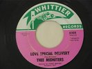 THEE MIDNITERS Love Special Delivery WHITTIER 500 Soul 45 ORG VG+