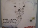 SWIFT RAIN COMING DOWN ORIG HI LP TEXAS PSYCH