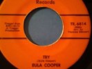 RARE SOUL, Eula Cooper, Try, 45 on Tragar Records