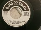 RUTH BROWN...  YOU'RE A STONE GROOVY THING / SOMEDAY( I KNOW, I KNOW)