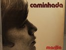 MARILIA MEDALHA CAMINHADA BRAZIL RGE LP 1973 ORIG GROOVIE ROSINHA DE VALENCA