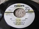 JULIAN COVAY & THE MACHINE NORTHERN SOUL ON PHILLIPS LBL  A LITTLE BIT HURT