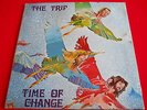 LP ITALIAN PROG THE TRIP - TIME OF CHANGE - ORIGINALE TRIDENT