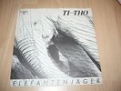 Ti-Tho - Elefantenjäger Single 7