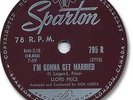 Rare July 1959 LLOYD PRICE Rock'n Roll 78 RPM Record. I'm Gonna Get Married