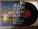? Rare JAZZ LP ? Lars Lystedt Sextet - Jazz Under The Midnight Sun - WOW ?