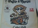 45 CELSO VALLI PASTA E FAGIOLI RARE OBSCURE ITALO DISCO 1977 