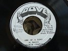 CHARLIE CHAPLIN ONE OF A KIND ( CLASSIC ROOTS ONE OF A KIND JA DOVE ) 45