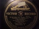 EARLY SOUND:RAGTIME, VICTOR MILITARY BAND-CALIFORNIA MUSICAL:THE GOLDEN WEST  78