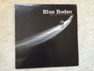 Blue Rodeo - The Days In Between Vinyl LP Tragically Hip Wilco Uncle Tupelo