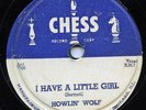 HEAR - Rare Blues 78 - Howlin' Wolf - I Have A Little Girl - Chess #1593