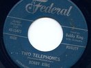 Bobby King RARE Northern Soul 45 FEDERAL Two Telephones Thanks Mr Postman HEAR