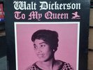 LP- Walt Dickerson To My Queen