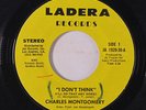 CHARLES MONTGOMERY: I Don't Think / You And Me 45 (flip is VG+, wol) rare Soul