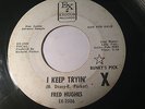 RARE NORTHERN SOUL PROMO 45/ FRED HUGHES 