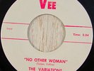 The Variations 45 VEE No Other Woman RARE GARAGE ROCK LISTEN