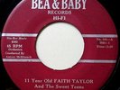 FAITH TAYLOR & SWEET TEENS   I Need Him To Love Me/I Love You Darling   DOO-WOP