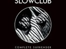 SLOW CLUB COMPLETE SURRENDER LP VINYL NEW