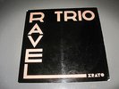 RAVEL Roussel TRIO Erato DP 43.1 Descaves Pasquier