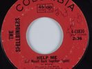 Northern Soul 45 SPELLBINDERS Help Me COLUMBIA HEAR