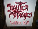 SLAUTER XSTROYES Winterkill Long Out Of Print 500 Reissue