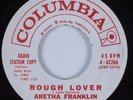 R&B Soul 45 ARETHA FRANKLIN Rough Lover COLUMBIA HEAR VG++