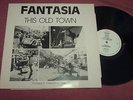 FANTASIA- THIS OLD TOWN 1988 PRIVATE PRESS LP SYNTH POP
