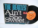 The Beatles - Ain't She Sweet   NH 52317  UK 7