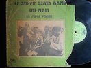 LE SUPER DJATA BAND DU MALI vol.1__KILLER AFRO MANDING HEAVY DRUMS___LP