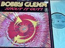 BOBBY GLENN   **   SHOUT IT OUT   **   Koala LP  - Rare Modern Soul