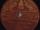 GEORGE FORMBY SNR ODEON RECORD LABEL 78 - WALKER WALKED AWAY - MY MOTHER SAID