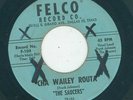 R&B Rocker / Doo Wop - The Saucers - Cha Wailey Routa / Why Do I Dream {Felco}