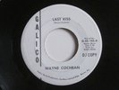 WAYNE COCHRAN Last Kiss Funny Feeling Galico WLP DJ Rockabilly Rare 45 HEAR