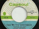 70s Soul 45 - Kool Blues - Can We Try Love Again - Capsoul  Hear it