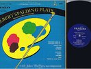 ALBERT SPALDING MONO VIOLIN RECITAL LP