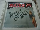 RATED X-MATTER OF TASTE,RARE PRIVATE US METAL,NWOBHM,AGENTZ,ALIAS,ANTIX,AXIS,SS